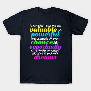 Inspirational Quote Pursue Your Dreams T-Shirt